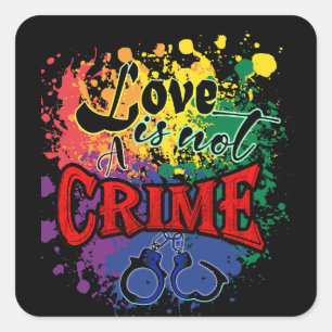 love is not a crime - lgbtq+ pride flag colour square sticker