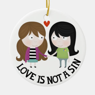 Love is not a sin ceramic tree decoration