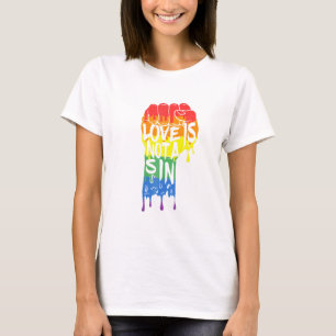 Love is Not A Sin T-Shirt