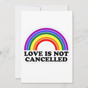 Love Is Not Cancelled Rainbow LGBT Pride Month  Holiday Card