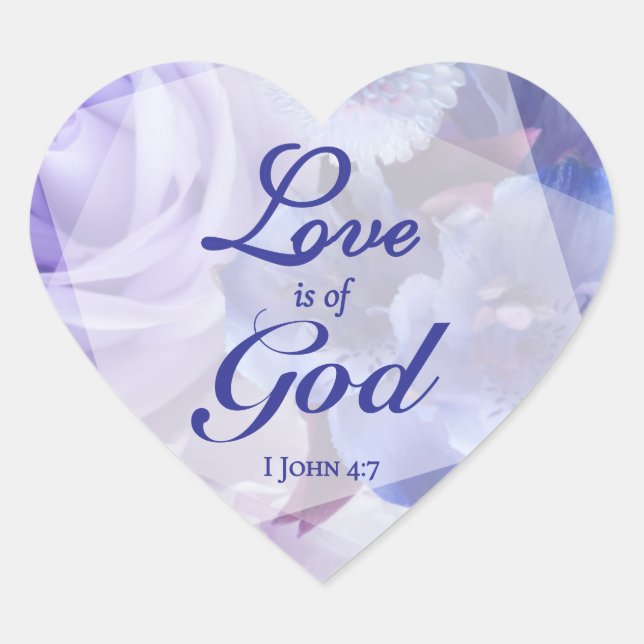 Love is of God Violet Blue Florals Heart Sticker (Front)