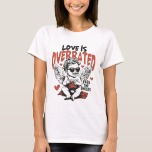 Love Is Overrated Cherub Pass Snacks T-Shirt