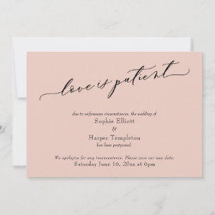Love is Patient Blush Pink Postponed Wedding Card