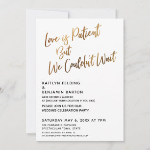 Love is Patient But We Couldn't Wait Gold Invitation
