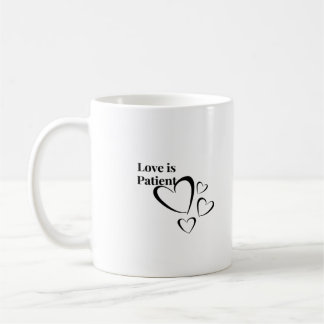 Love Is Patient Calm Aesthetic Coffee Mug