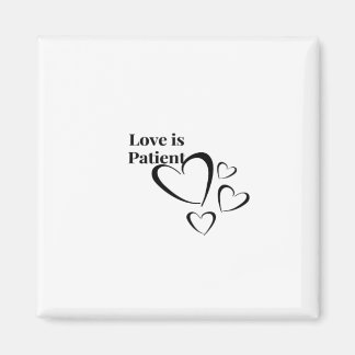 Love Is Patient Calm Aesthetic Magnet