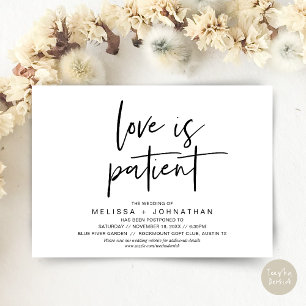 Love is patient, Change Our Wedding New Date Invitation