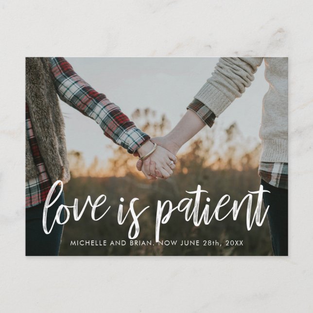Love is Patient Change the Date for Wedding Announcement Postcard (Front)