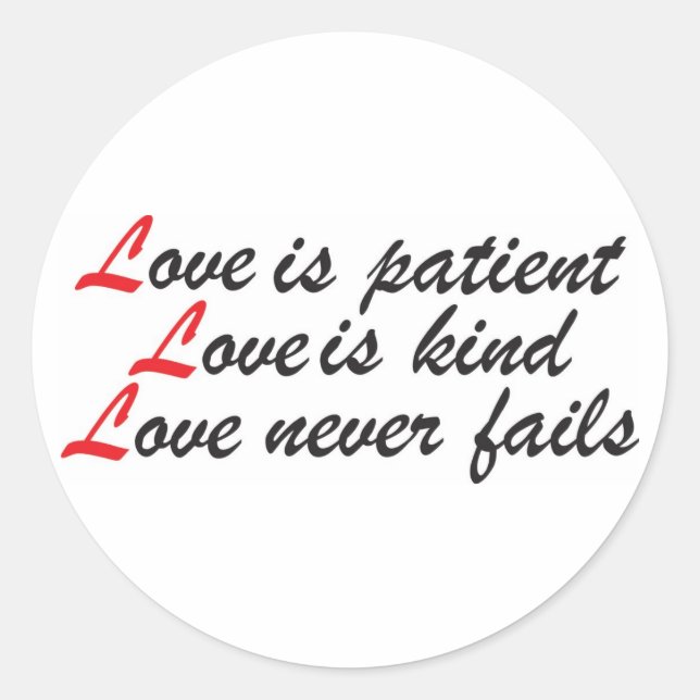 Love is Patient Classic Round Sticker (Front)