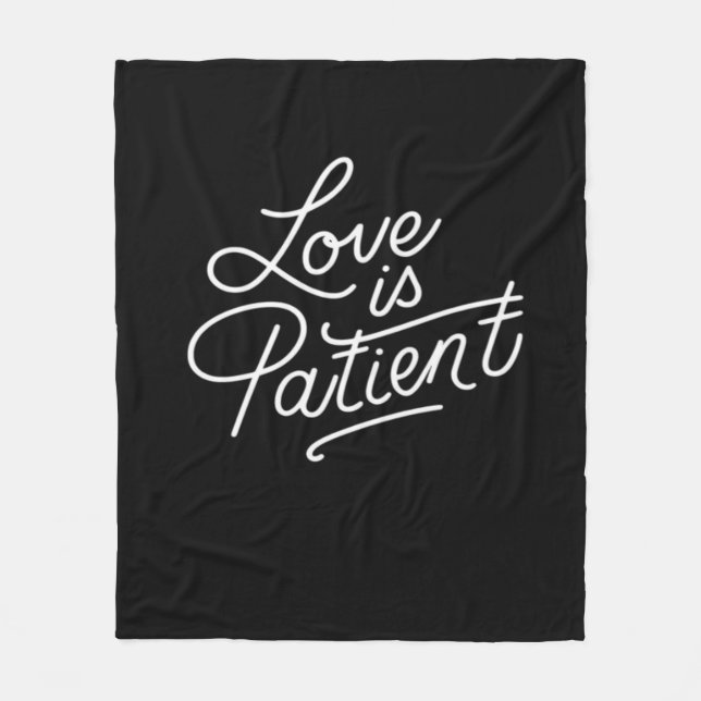 Love Is Patient Corinthians Scripture Typography C Fleece Blanket (Front)