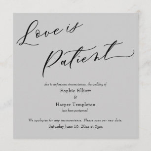 Love is Patient Grey Postponed Wedding Card