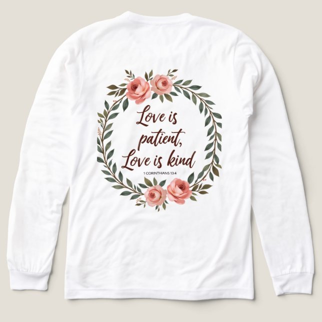 Love Is Patient, Love Is Kind Bible Tee  (Design Back)