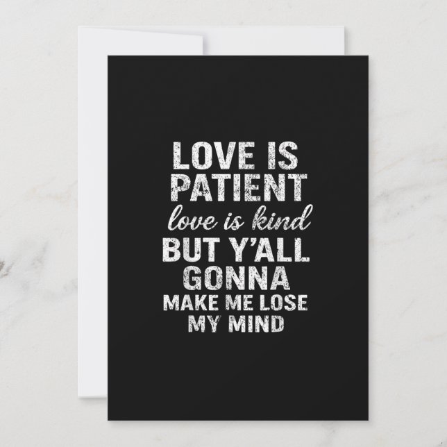 Love Is Patient Love Is Kind Funny Quote Playful S Holiday Card (Front)