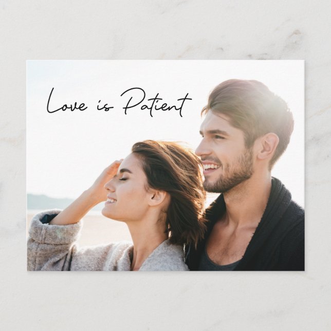 Love is Patient Photo Save the NEW date Wedding Postcard (Front)