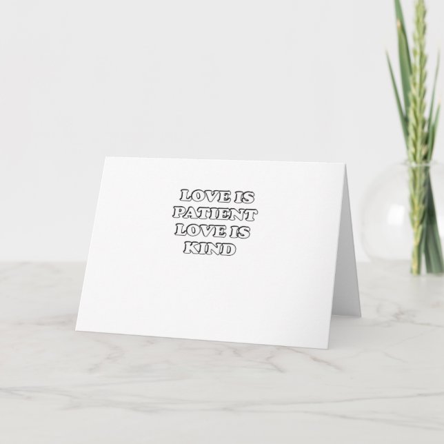 Love Is Patient Subtle Design  Card (Front)