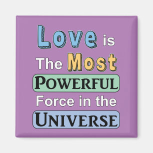 Love is Powerful Magnet