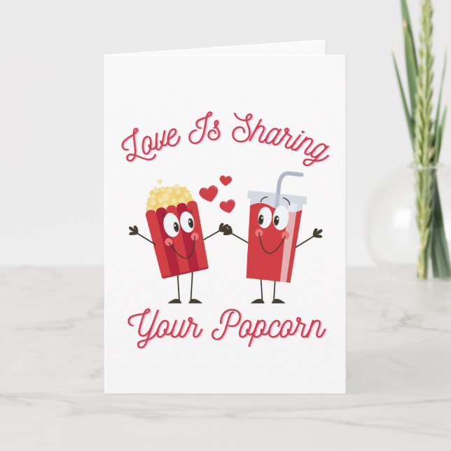 Love Is Sharing Your Popcorn Funny Valentine's Day Holiday Card (Front)