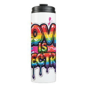 Love Is Spectrum Rainbow LGBTQ Quote Design Thermal Tumbler