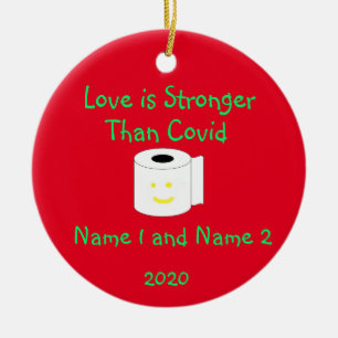 Love is Stronger Than Covid Personalized Ornaments