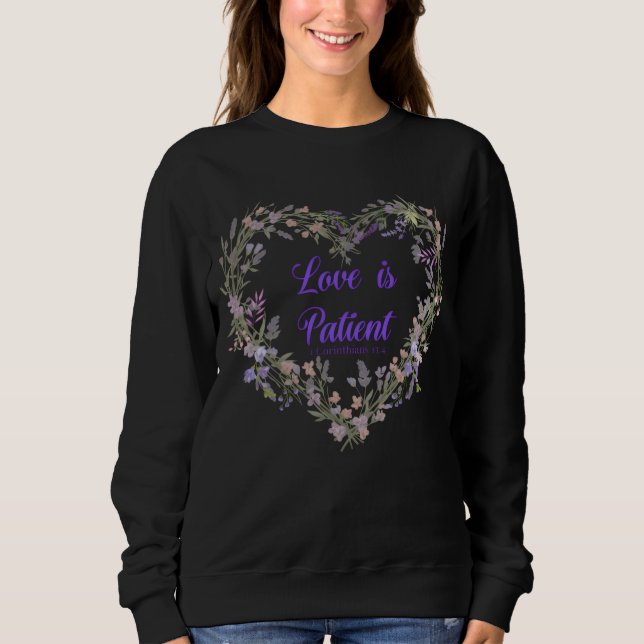 Love is.... sweatshirt (Front)