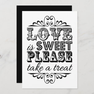 Love Is Sweet - Black & White Wedding Sign