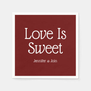 Love is sweet burgundy wedding napkin