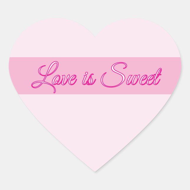 Love is Sweet Custom Text Valentine Heart Sticker (Front)