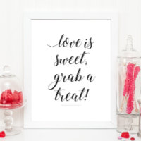 Love Is Sweet Grab a Treat Candy Buffet Sign