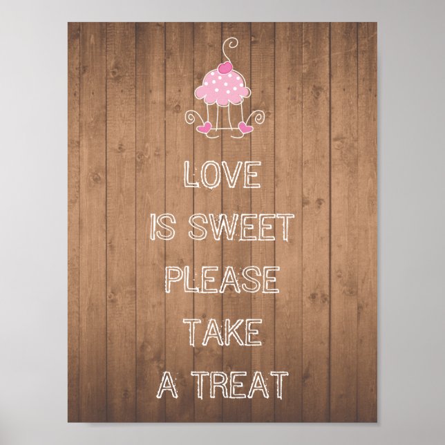 Love is sweet please take a treat - cupcake design poster (Front)