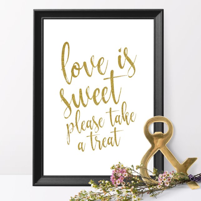 Love is sweet please take a treat Gold 8x10 Sign (Creator Uploaded)