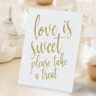 Love is sweet please take a treat gold sign
