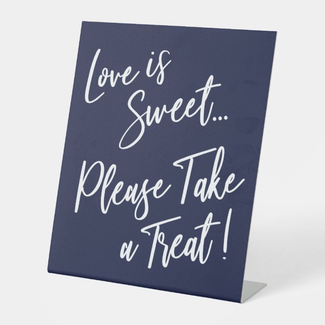 Love is Sweet Please Take a Treat! White on Navy Pedestal Sign (Front)