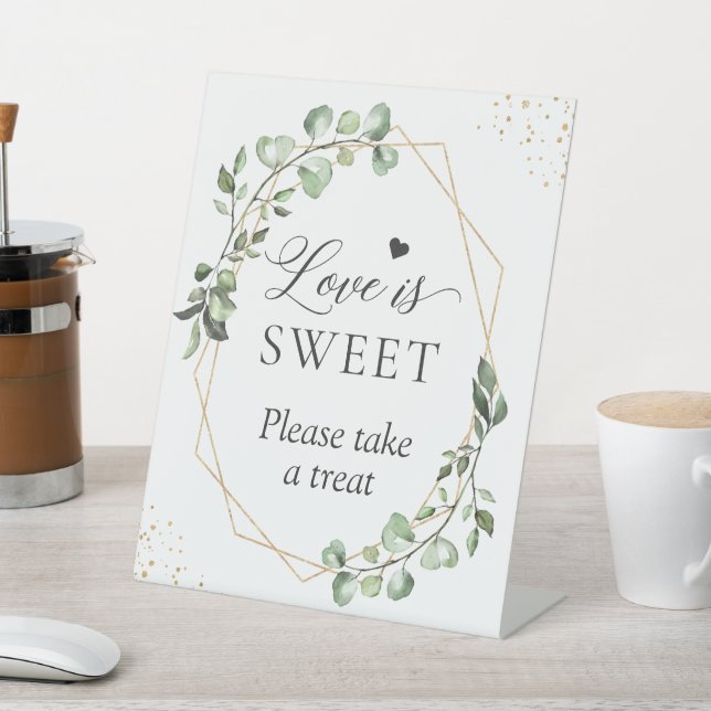 Love is Sweet Take a Treat Geometric Eucalyptus Pedestal Sign (In SItu)