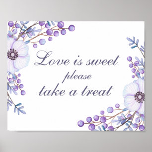 Love is sweet take treat. Wedding purple flowers Poster