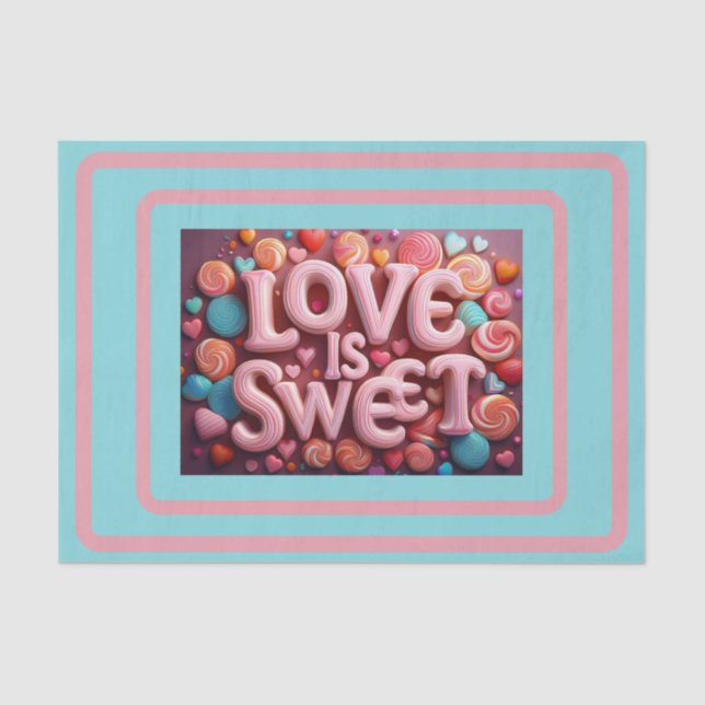 Love Is Sweet Valentine Wedding Typography Tissue Paper (Front)