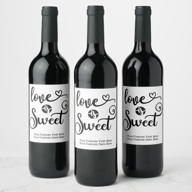 Love Is Sweet Wine Label (Bottles)