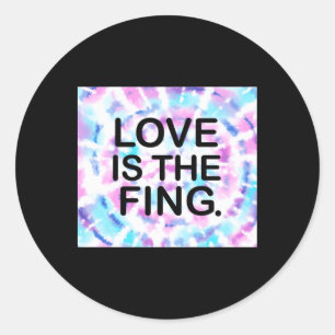 Love Is The Fing. Sticker