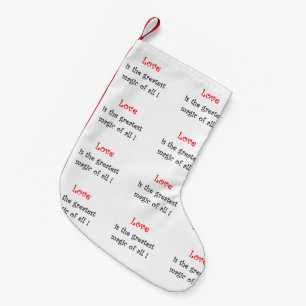Love is the greatest Magic-christmas stocking
