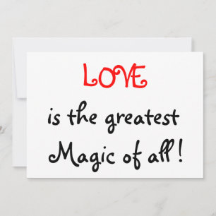 Love is the greatest Magic of all !-invitations Invitation