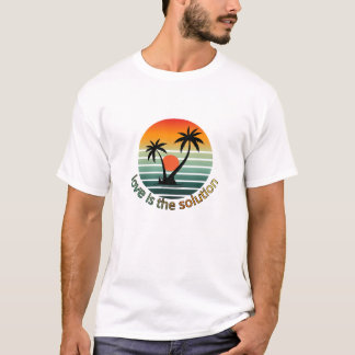 Love Is the Solution Tropical Sunset Palm Tree T T-Shirt