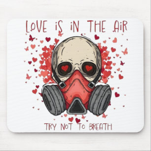 Love Is Toxic Mouse Pad