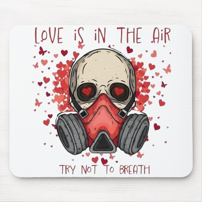 Love Is Toxic Mouse Pad (Front)