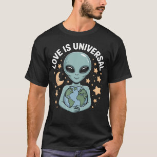 Love Is Universal Alien Earth Hug T-Shirt