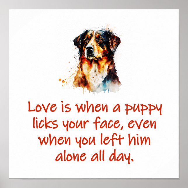 Love Is When A Puppy Licks Your Face Poster (Front)