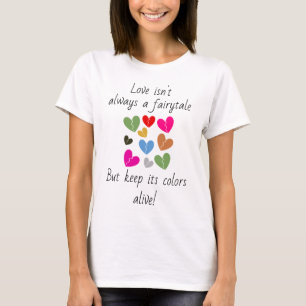 Love Isn’t Always a Fairytale: Vivid Broken Hearts T-Shirt