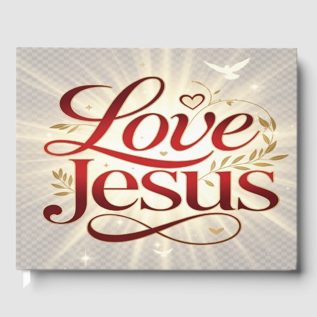 Love Jesus Guest Book (Front)