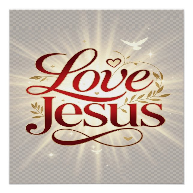Love Jesus Poster (Front)