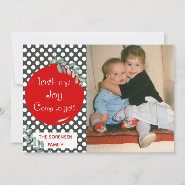 Love & Joy Come To You Christmas Photo Holiday Card (Front)