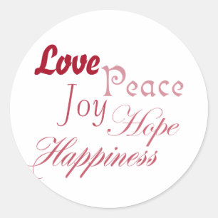 Love Joy Peace Hope Happiness Classic Round Sticker