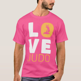 Love Judo Japanese Martial Art Judo T-Shirt